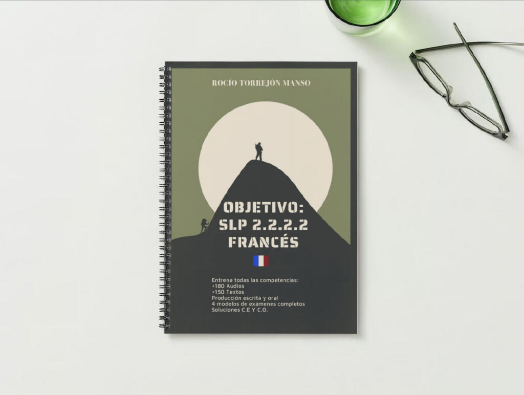 Portada del manual SLP. Se puede leer "Objetivo: SLP 2.2.2.2 Francés, Entrena todas las competencias: 180 audios, 150 textos, producción escrita y oral, 4 modelos de exámenes completos, soluciones comprensión escrita y comprensión oral."